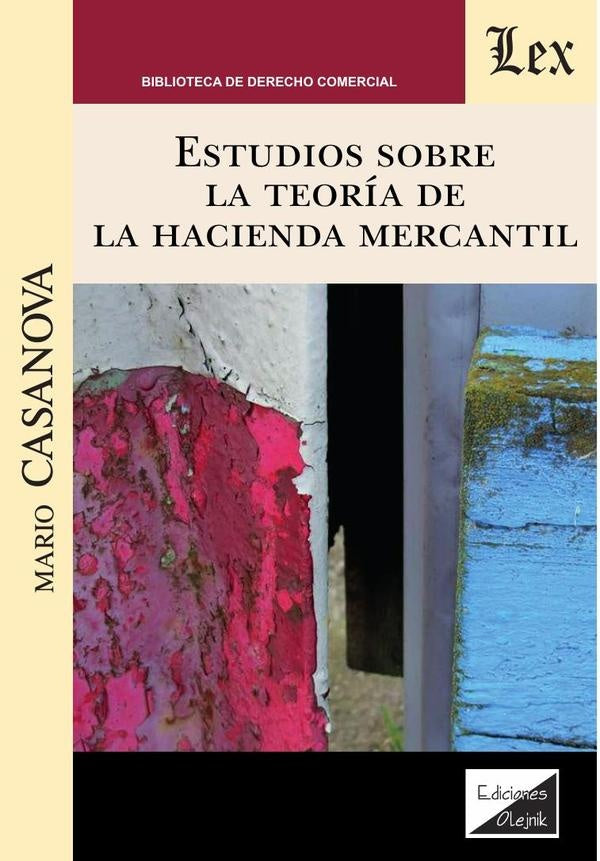 Estudios sobre la teoría de la hacienda mercantil | Mario Casanova