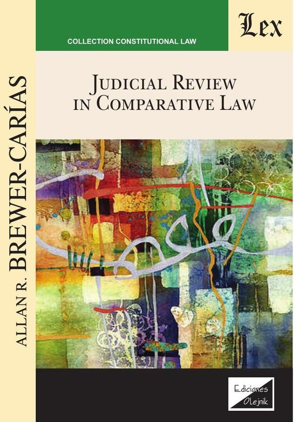 Judicial review in comparative law | Allan R. Brewer Carias