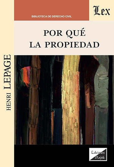 Por qué la propiedad | Henri Lepage