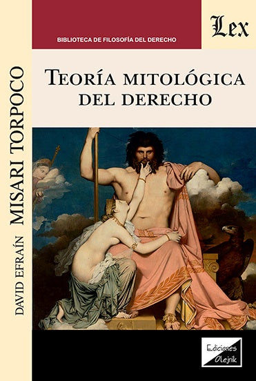 Teoría mitológica del derecho | David MisARi Torpoco