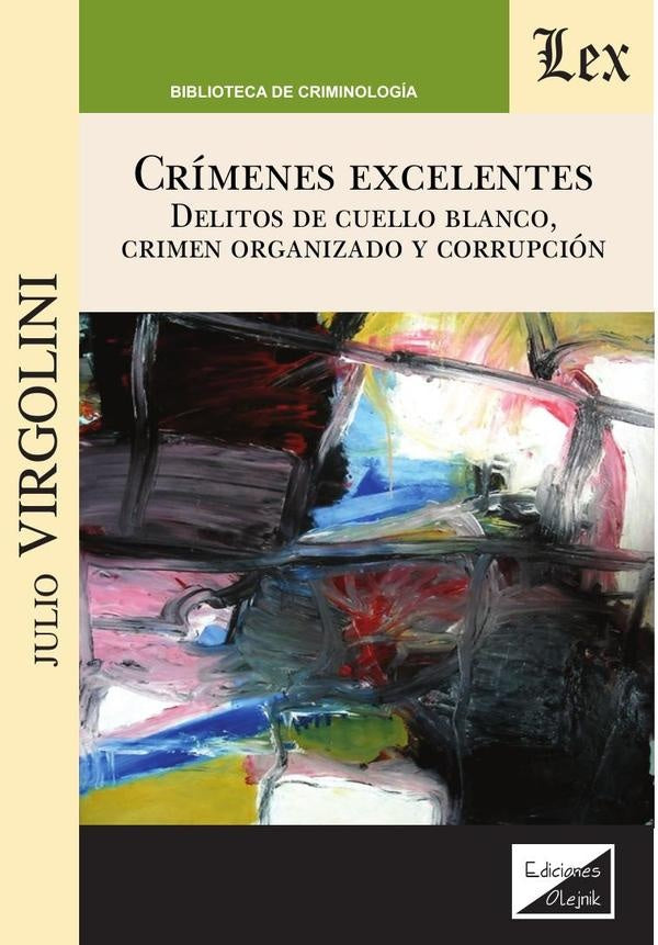 Crímenes excelentes | Julio Virgolini