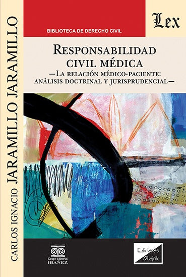 Responsabilidad médica | CARlos I. JARamillo JARamillo