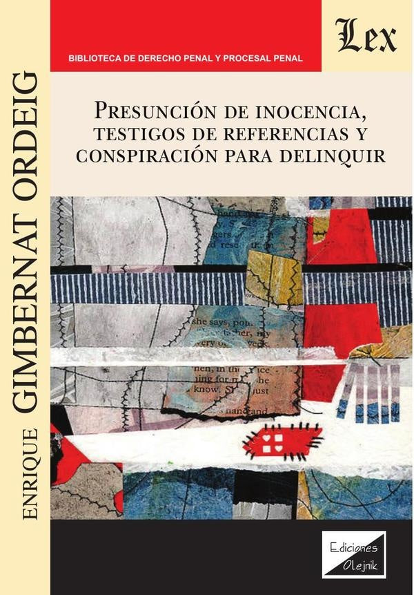 Presunción de inocencia, testigos de referencia | Enrique Gimbernat Ordeig