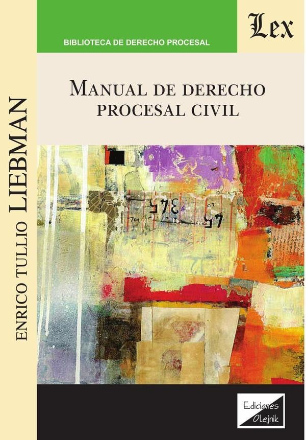 Manual de derecho procesal civil | Enrico Tullio Liebman