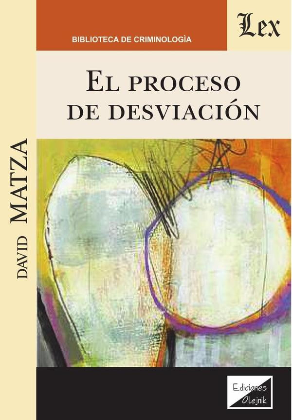 El proceso de desviación | David Matza