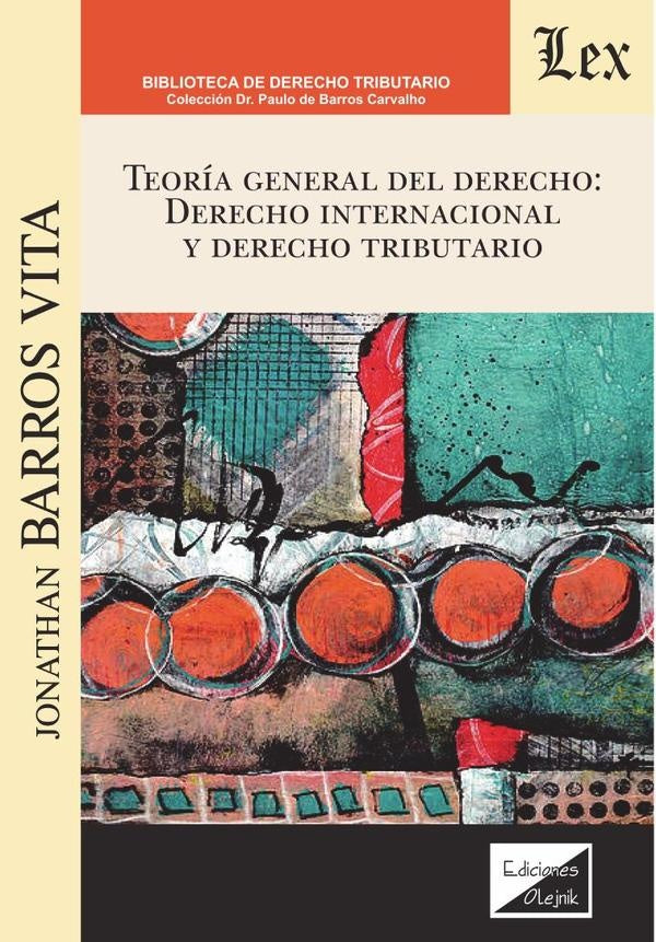 Teoría general del derecho: Derecho internacional y derecho | Barros Vita, Jonathan Vita