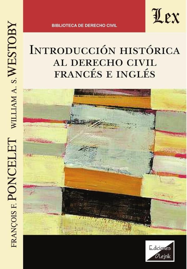 Introducción histórica al derecho civil francés e inglés | Francois Poncelet
