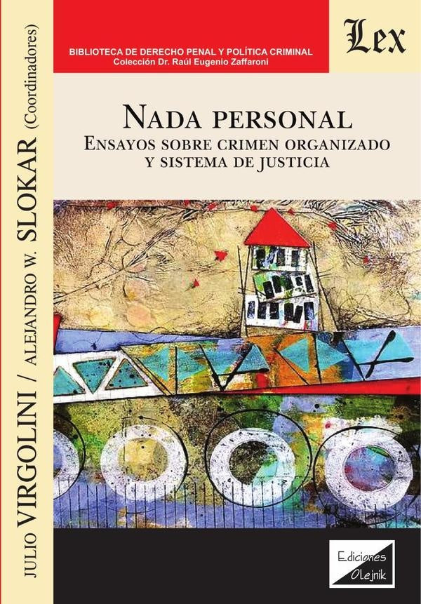 Nada personal. Ensayos sobre crimen organizado | Julio Virgolini