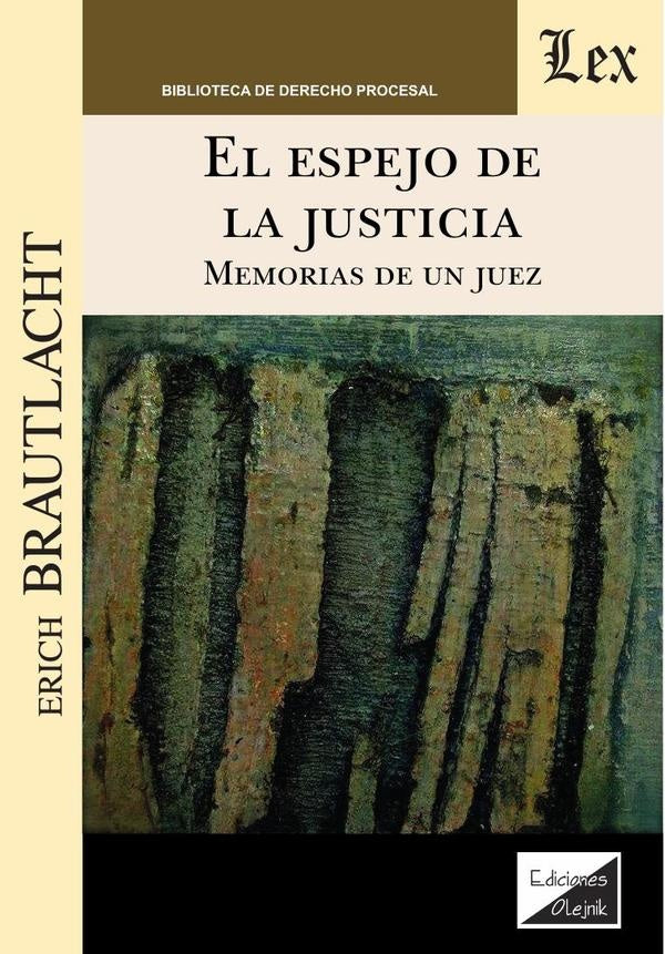 El espejo de la justicia | Erich Brautlacht