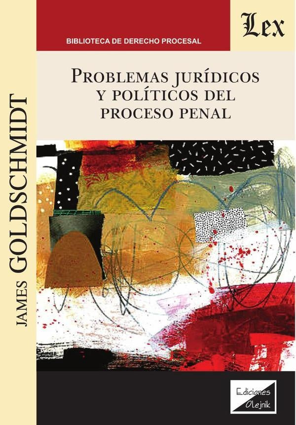 Problemas jurídicos y políticos del proceso penal | Werner Goldschmidt