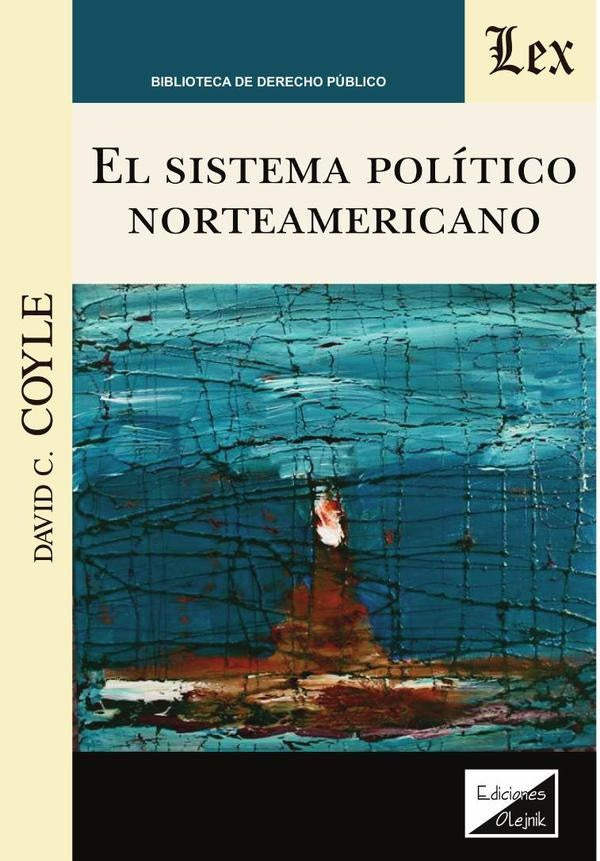Sistema político norteamericano | David C. Coyle