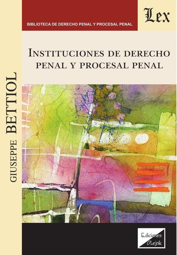 Instituciones de derecho penal y procesal penal | Giuseppe Bettiol