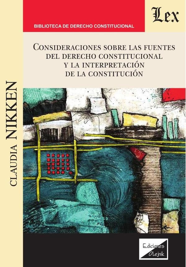 Consideraciones sobre las fuentes del derecho constitucional | Claudia Nikken