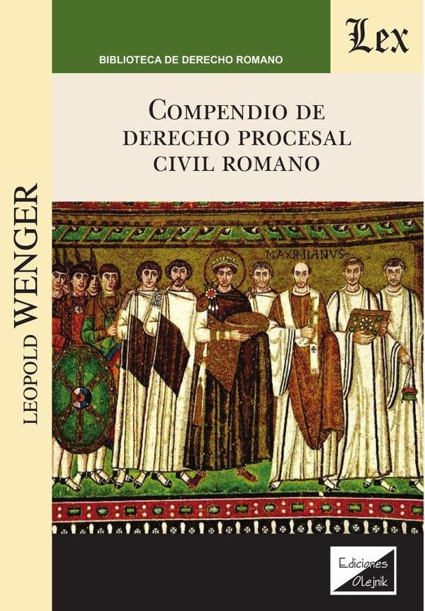 Compendio de derecho procesal civil romano | Leopold Wenger