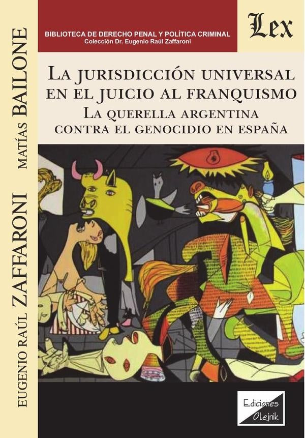 Jurisdicción universal en el juicio al franquismo | Eugenio Raúl Zaffaroni