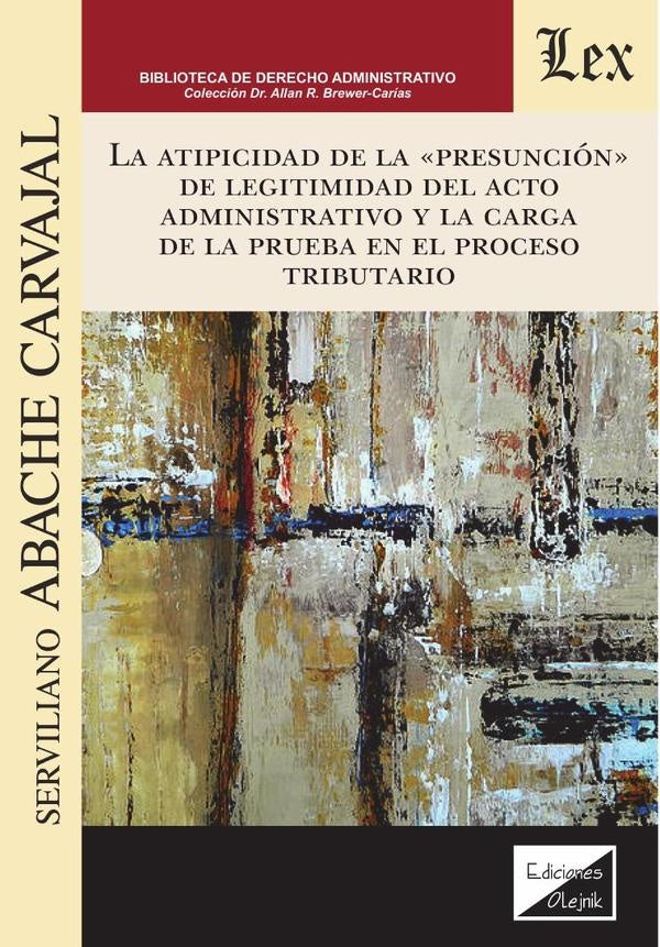 Atipicidad de la presunción de legitimidad del acto administativo | Carvajal