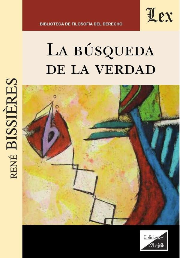Búsqueda de la verdad, La | Rene Bissieres