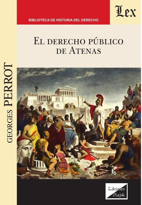 Derecho público de Atenas, El | Georges Perrot