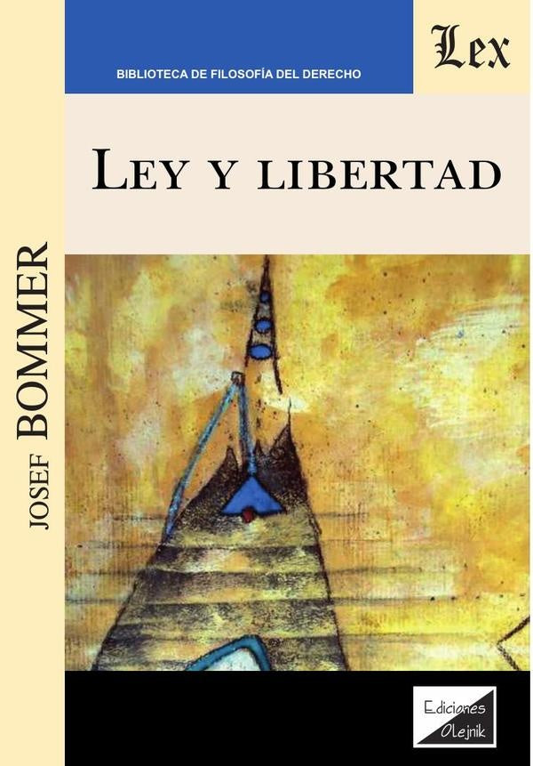 Ley y libertad | Josef Bommer