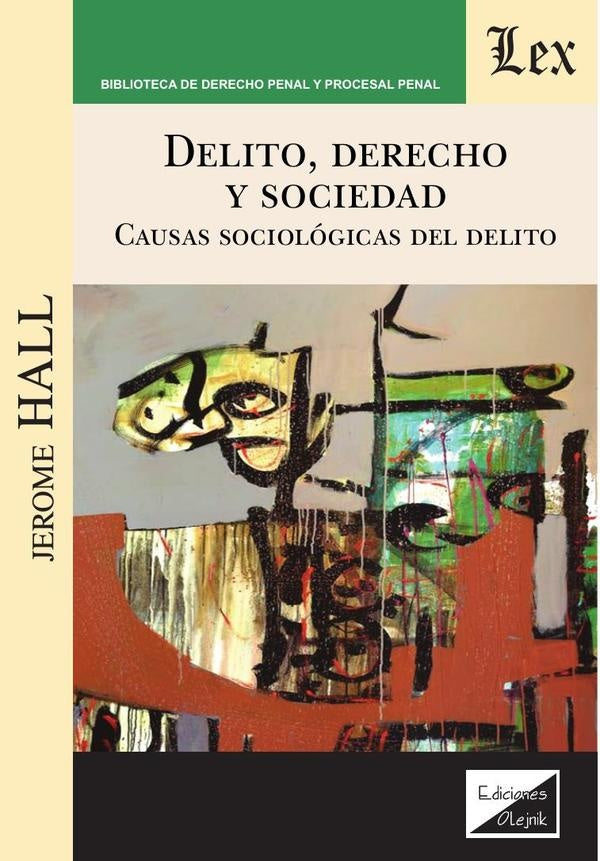 Delito, derecho y sociedad | Jerome Hall