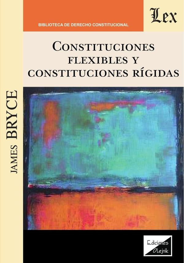 Constituciones flexibles y constituciones rígidas | James Bryce