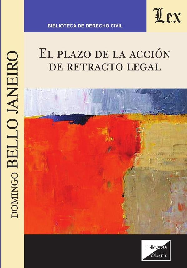 El plazo de la acción de retracto legal | Domingo Bello Janeiro