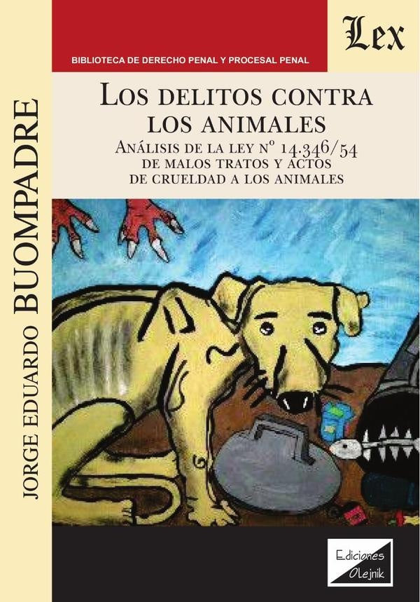 Los delitos contra los animales | Jorge Eduardo Buompadre
