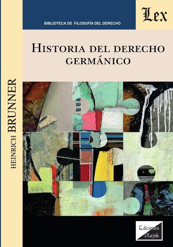 Historia del derecho germánico | Heinrich E. Brunner
