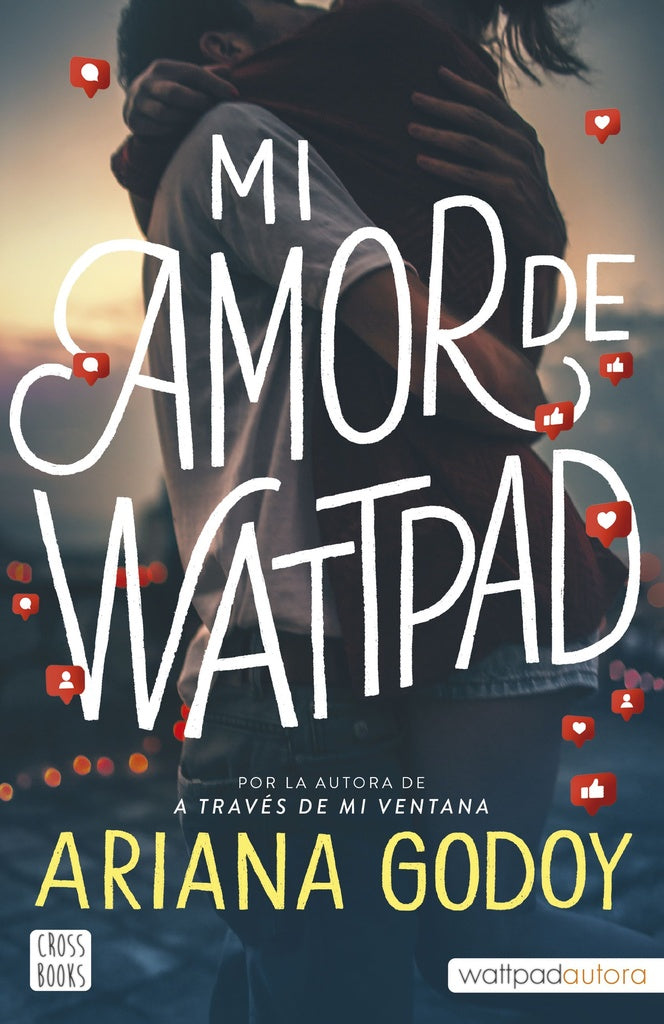 Mi amor de wattpad | Ariana Godoy