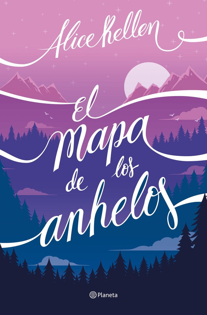 EL MAPA DE LOS ANHELOS*.. | ALICE KELLEN