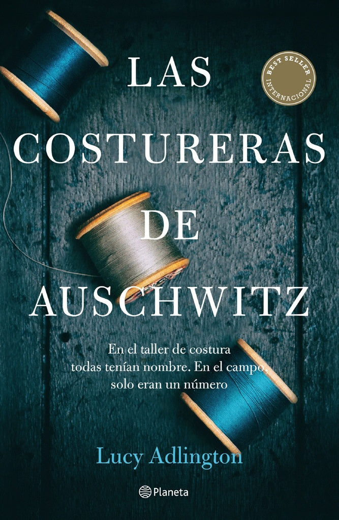LAS COSTURERAS DE AUSCHWITZ*.. | Lucy Adlington