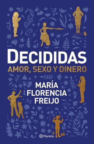 DECIDIDAS.. | MARIA FLORENCIA FREIJO