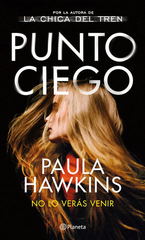 PUNTO CIEGO.. | PAULA HAWKINS