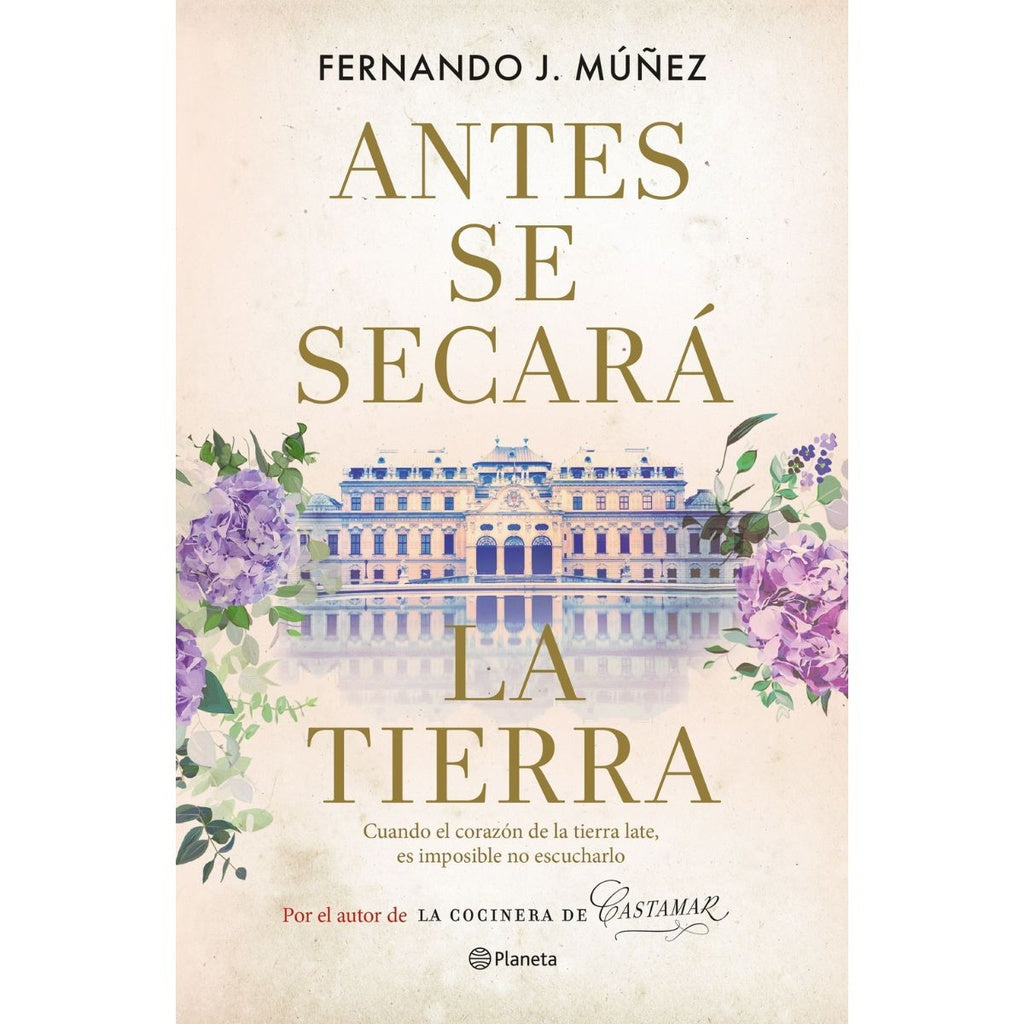 ANTES SE SECARÁ LA TIERRA..* | Fernando  J. Muñez