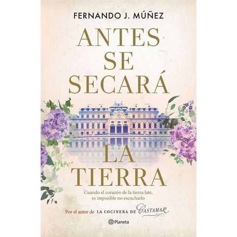 ANTES SE SECARÁ LA TIERRA..* | Fernando  J. Muñez