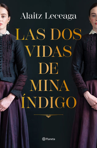 LAS DOS VIDAS DE MINA ÍNDIGO..* | Alaitz Leceaga