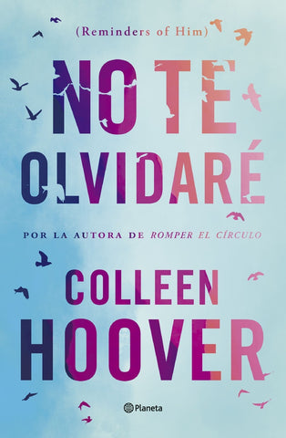 NO TE OLVIDARE*.. | COLLEEN HOOVER