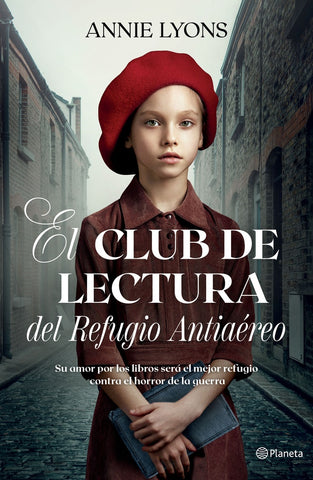 EL CLUB DE LECTURA DEL REFUGIO ANTIAÉREO.. | Annie Lyons