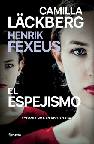 EL ESPEJISMO.. | Camilla Läckberg