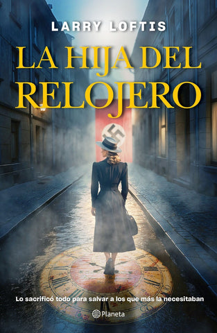 LA HIJA DEL RELOJERO.. | LARRY LOFTIS