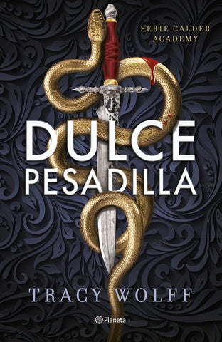 DULCE PESADILLA 1.. | Tracy Wolff