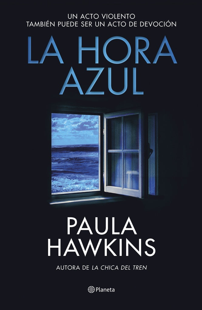LA HORA AZUL.. | PAULA HAWKINS