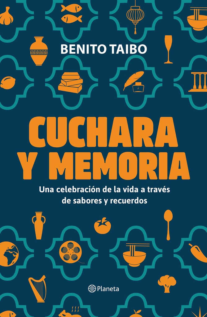 Cuchara y memoria | Benito Taibo