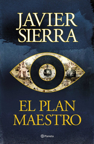 EL PLAN MAESTRO.. | Javier Sierra