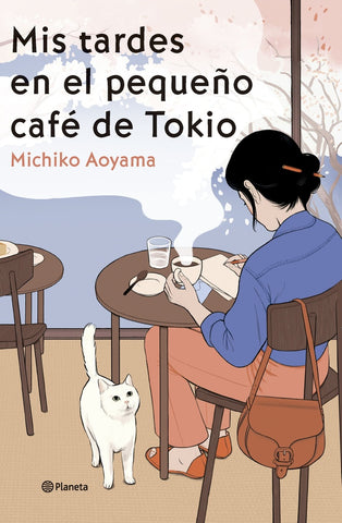 MIS TARDES EN EL PEQUEÑO CAFÉ DE TOKIO.. | Michiko  Aoyama