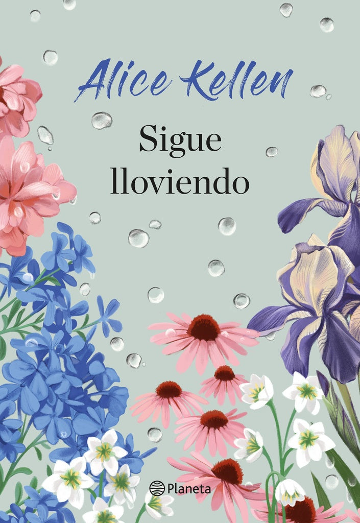 SIGUE LLOVIENDO.. | ALICE KELLEN