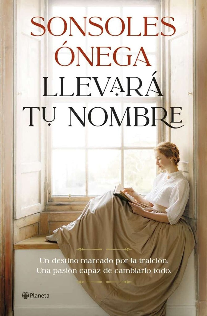 LLEVARÁ TU NOMBRE | Sonsoles ONEGA
