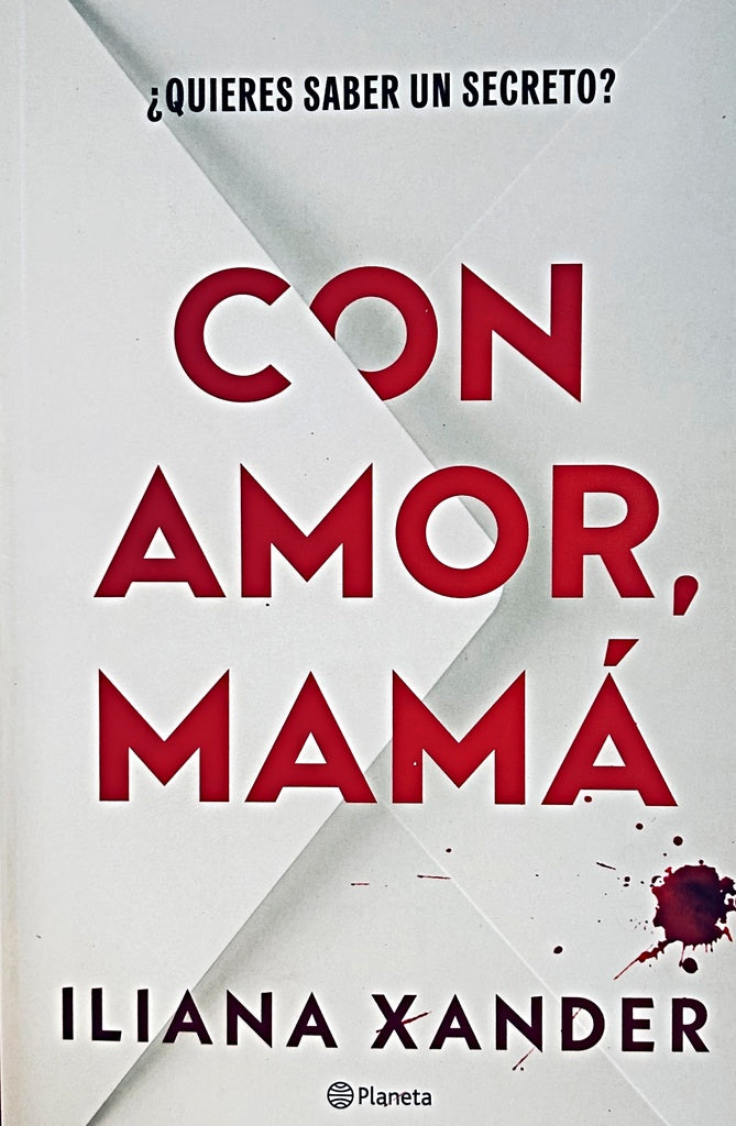 CON AMOR, MAMÁ.. | Iliana  Xander