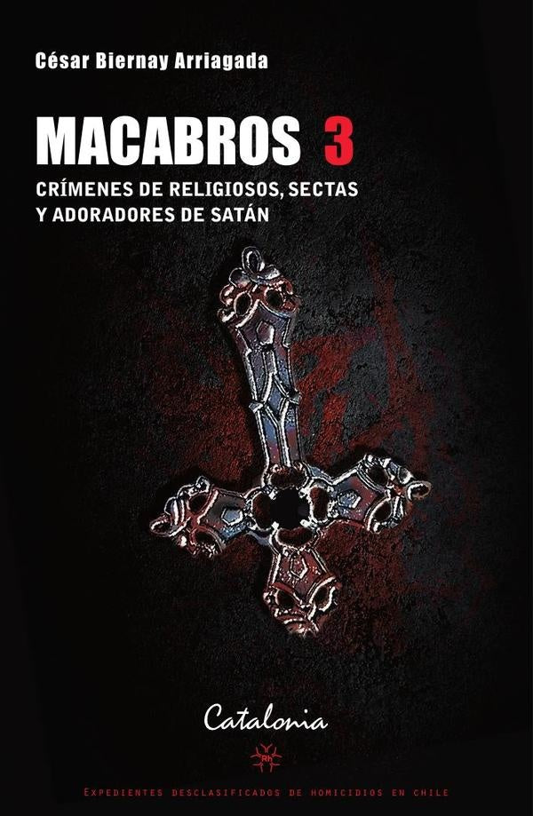 Macabros 3 | César Biernay Arriagada