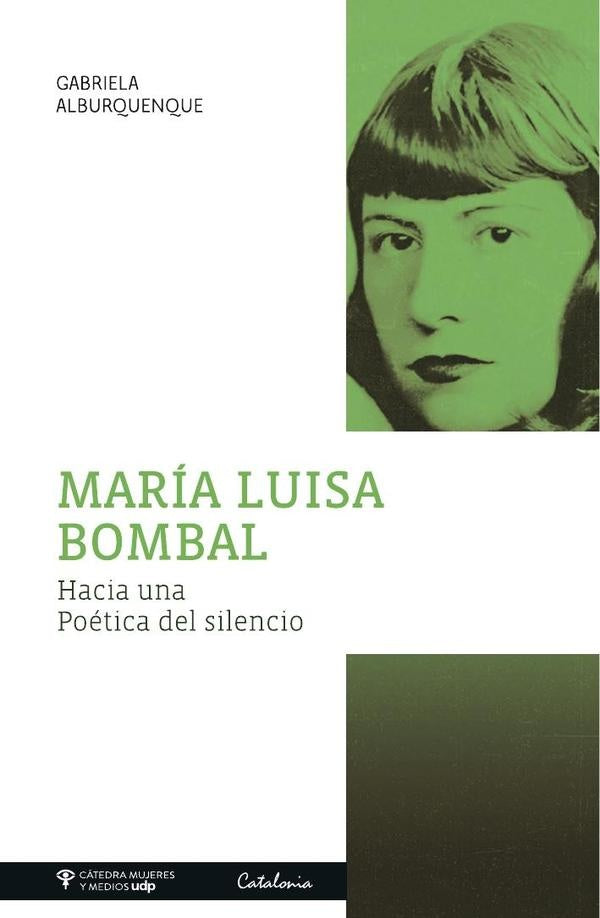 María Luisa Bombal | Gabriela Alburquenque